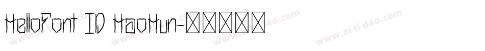 HelloFont ID HaoHun字体转换